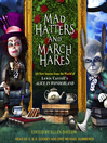 Cover image for Mad Hatters and March Hares